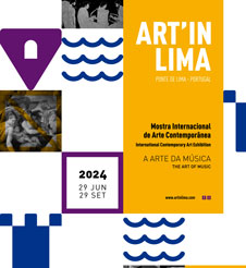 Art’in Lima – Mostra Internacional de Arte Contemporânea em Ponte de Lima