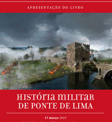 Município de Ponte de Lima apresenta o livro História Militar de Ponte de Lima