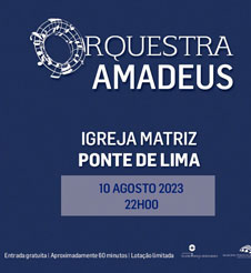 Amadeus Orchestra em concerto na Igreja Matriz de Ponte de Lima